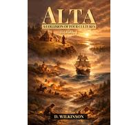 Alta: A Collision of Four Cultures: 1