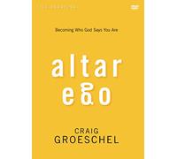 Altar Ego: Becoming Who God Says You Are [DVD]