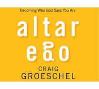 Altar Ego, Session 2 "You Are God's Masterpiece"