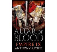 Altar of Blood: Empire IX: 9 (Empire series)