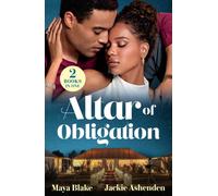 Altar Of Obligation : Vengeance to Baby Vows (Billionaires in the Spotlight) / Greek's Bride by Blackmail