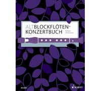 Altblockflöten-Konzertbuch: 60 Stücke aus 5 Jahrhunderten. treble recorder and piano.