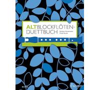 Altblockfloten Duettbuch (Duets from 8 Centuries) 2 Treble Recorders Perf Score: 120 Duette aus acht Jahrhunderten. 2 treble recorders. Partition d'exécution.