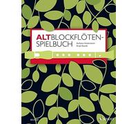 AltBlockfloten-Spielbuch: fur altere Kinder, Ju, Hintermeier, Baude.