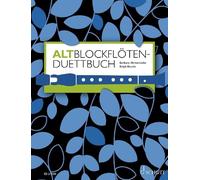 Altblockfloten Duettbuch (Duets from 8 Centuries) 2 Treble Recorders Perf Score: 120 Duette aus acht Jahrhunderten. 2 treble recorders. Partition d'exécution.