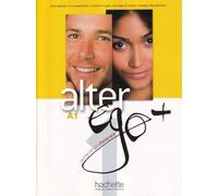 Alter EGO +: Student's Book A1 + Digital Pack – Hachette Livre