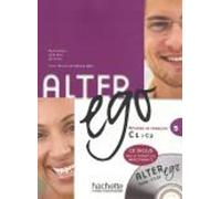 Alter Ego: Livre de l'eleve & CD audio 5: 1