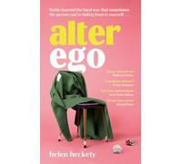 Alter Ego: An unputdownable page-turner that will make you laugh and cry