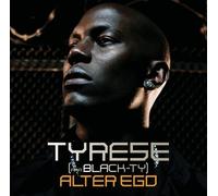 Alter Ego by TYRESE (2006-12-12)