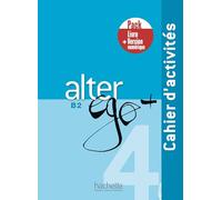 Alter Ego +: Cahier d'activites B2 + manuel numerique