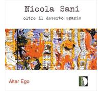 ALTER EGO (ITALY) - NICOLA SANI: OLTRE IL DESERTO SPAZIO NEW CD