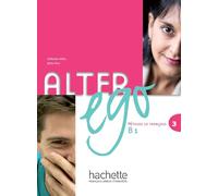 Alter Ego: Livre de l'eleve & CD audio 3
