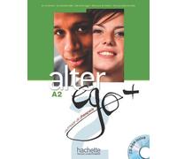 Alter EGO Plus: Livre de l'eleve CD-Rom A2 (French Edition) (Francais Langue Etrangere) by Emanuelle Daille (2013-06-09)