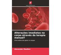 Alterações imediatas no corpo através da terapia manual?: Uma análise dos gases no sangue