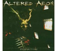 Altered Aeon - Dispiritism