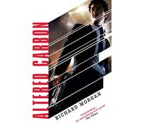 Altered Carbon : Netflix Altered Carbon book 1