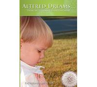 Altered Dreams...: Living with Gender Disappointment