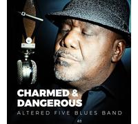 Altered Five Blues Band Charmed & Dangerous (CD) Album (US IMPORT)