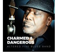 Altered Five Blues Band Charmed & Dangerous (CD) Album (US IMPORT)