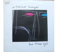 ALTERED IMAGES -7"Single-See Those Eyes/How About..EX+
