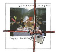 Altered Images - Happy Birthday 2LP [VINYL]