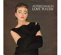 Altered Images - Love to stay (1983) / Vinyl single [Vinyl-Single 7'']