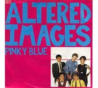 Altered Images - PINKY BLUE 7 INCH (7" VINYL 45) UK EPIC 1982