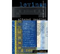 Altered Reading: Levinas and Literature