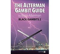 Alterman Gambit Guide: Black Gambits 2