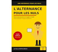 Alternance mode d'emploi , Ce que personne ne t'a appris à l'école