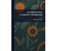 ALTERNATINg CURRENT PROBLEMS