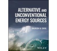 Alternative and Unconventional Energy Sources