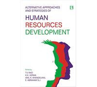 Alternative Approaches and Strategies of Human Resources Development