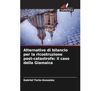Alternative di bilancio per la ricostruzione post-catastrofe: il caso della Giamaica
