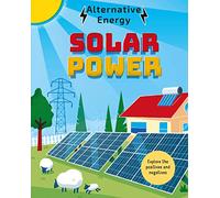 Alternative Energy: Solar Power