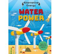 Alternative Energy: Water Power
