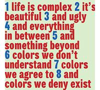 Alternative Facts - Life is complex it's beautiful and ugly and everyt