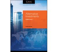 Alternative Investments : CAIA Level I
