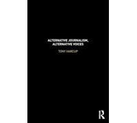 Alternative Journalism, Alternative Voices