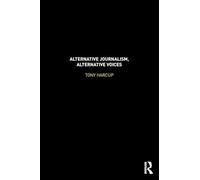 Alternative Journalism, Alternative Voices