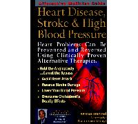 Alternative Medicine Guide to Heart Disease