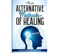 Alternative Methods of Healing