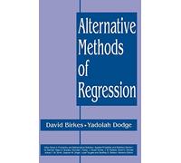 Alternative Methods of Regression: 282 (Wiley Series in Probability and Statistics)