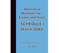 Alternative Minimum Tax-Estates and Trusts SCHEDULE I (Form 1041) 2026
