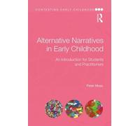 Alternative Narratives in Early Childhood