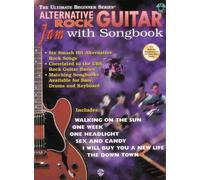 Alternative Rock Guitar: Jam With Songbook (The Ultimate Beginner Series)