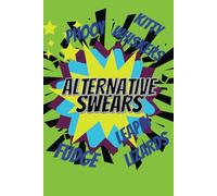 Alternative Swears Puzzle Book: Easy to read brain games puzle book about alternative swears, kid friendly swear words giggle fit criteria | 6x9 inch ... free time | give to students, new moms