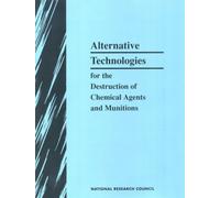 Alternative Technologies for the Destruction of Chemical Agents and Munitions