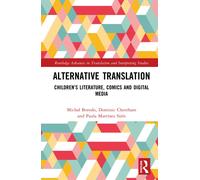 Alternative Translation : Children’s Literature, Comics and Digital Media