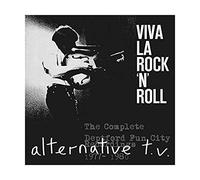 Alternative Tv - Viva La Rock 'N' Roll: The Complete Deptford Fun City Recordings 1977-1980